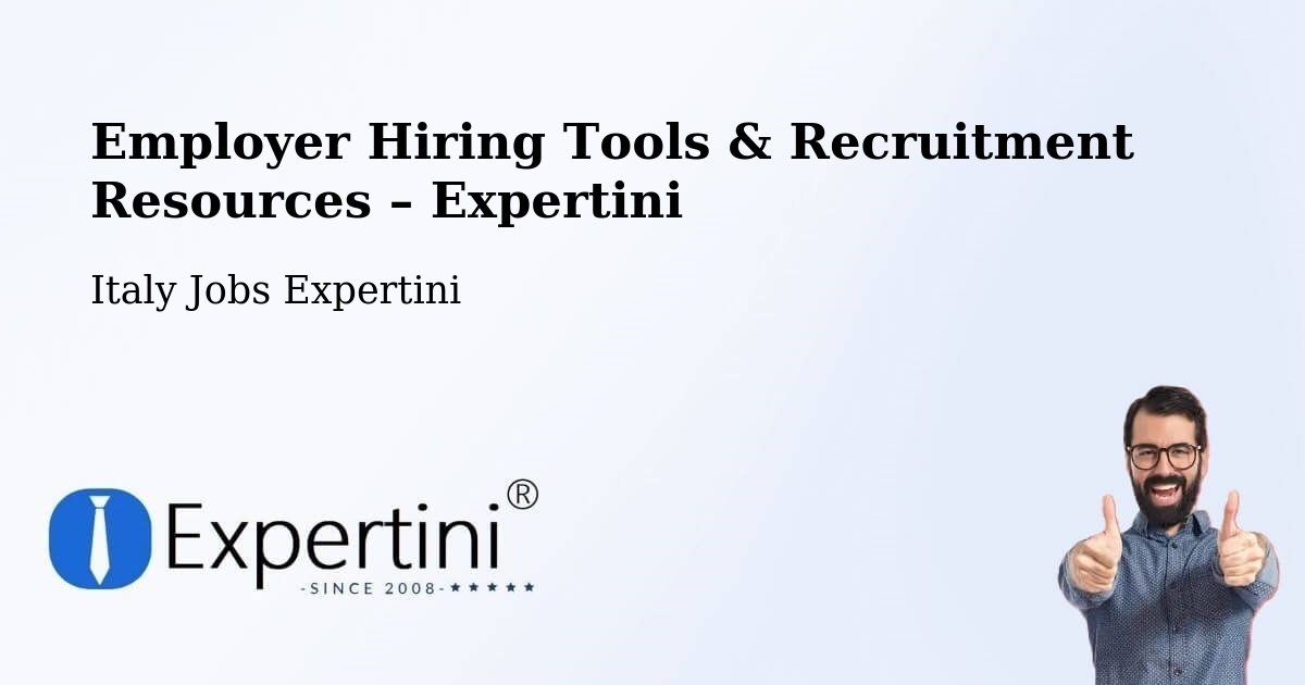 Employer Hiring Tools & Recruitment Resources – Basiglio - Basiglio, Italy Jobs Expertini